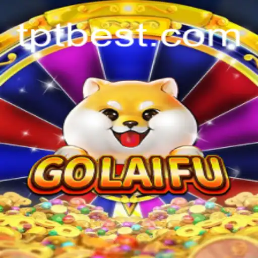 Discovering GoLaiFu: An Innovative Experience on TPT.BET Platform